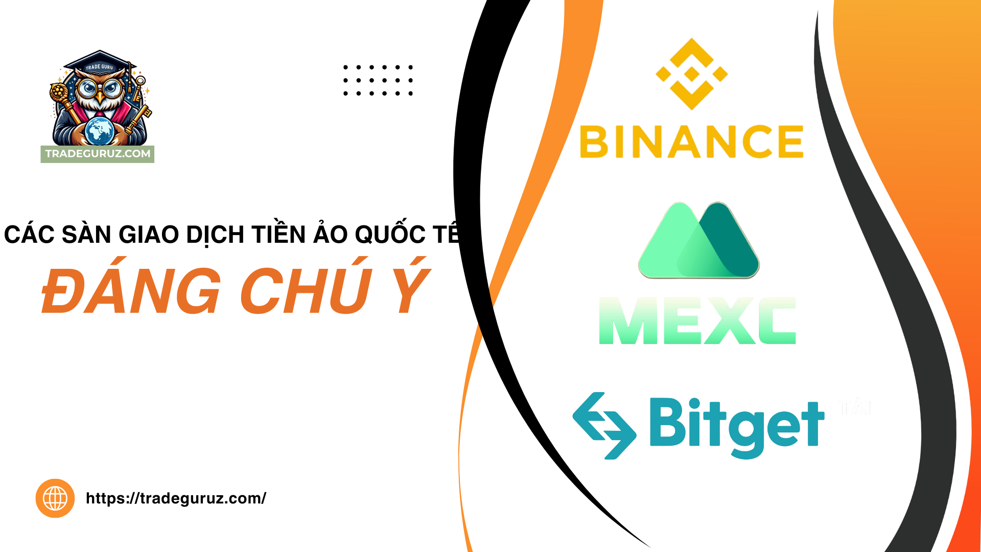 Các sàn giao dịch tiền ảo quốc tế đáng chú ý